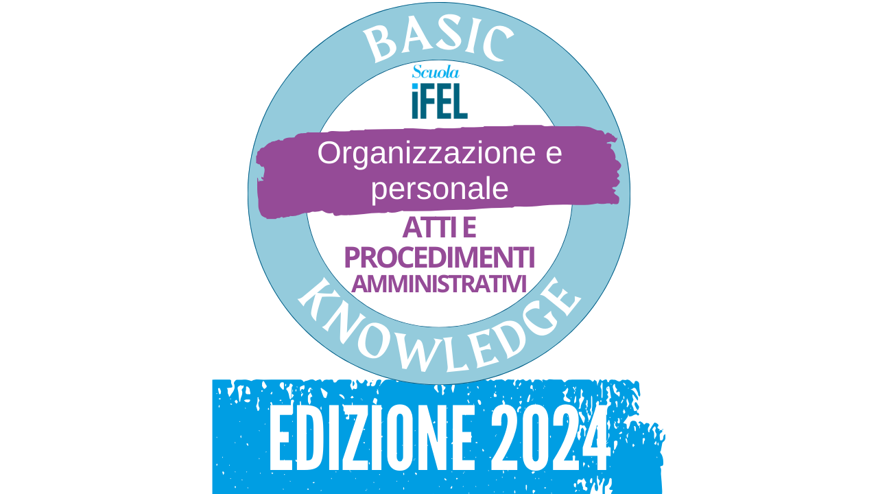 Atti e procedimenti amministrativi | Edizione 2024